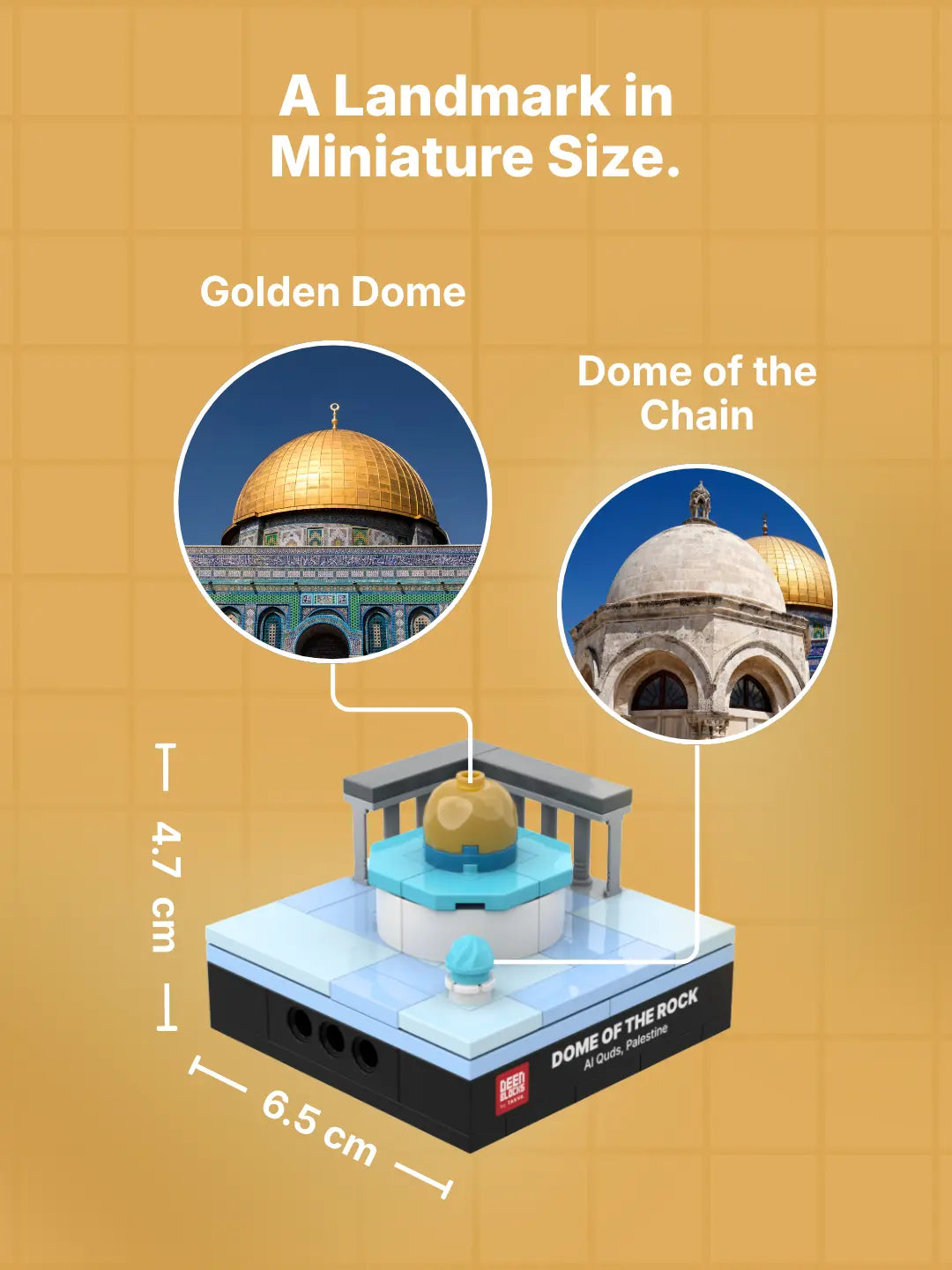 DEENBLOCKS Mini Dome of the Rock shown at 4.7 cm high and 6.5 cm across, a palm-size piece compared with real photos of the gold dome and the Dome of the Chain (mobile copy)