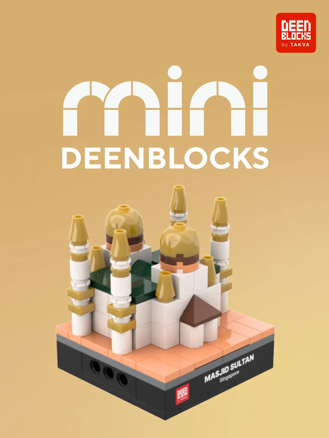 DEENBLOCKS Mini Sultan Mosque, a small brick replica of Kampong Glam's golden-domed landmark with its minarets and front entrance on a nameplate base (mobile copy)