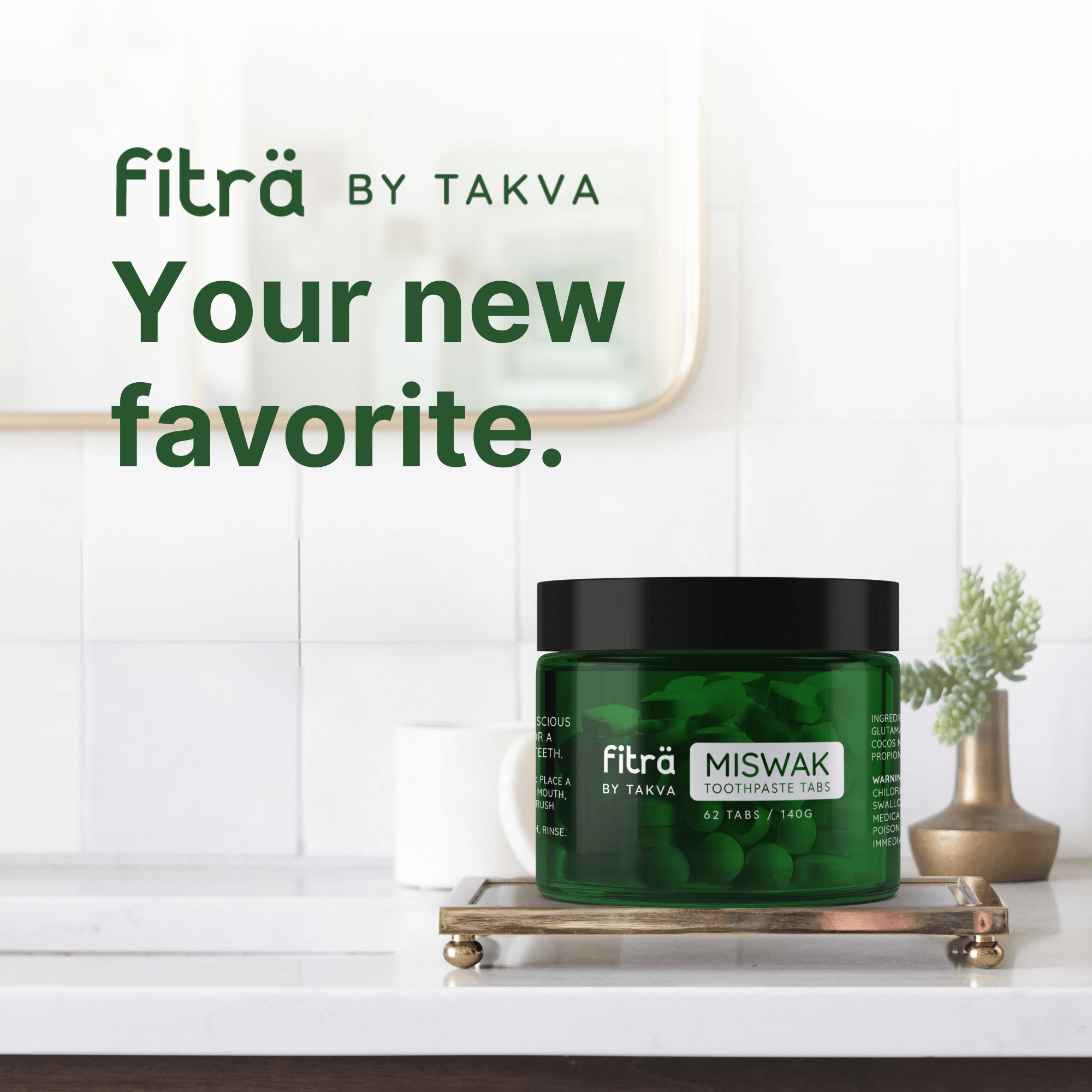 Fitra miswak toothpaste tablets displayed in bathroom as your new favorite